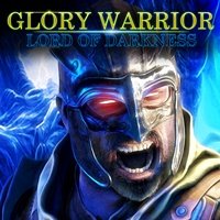 Glory Warrior: Lord of Darkness